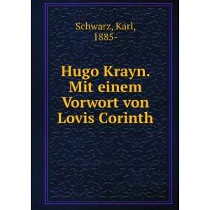   Krayn. Mit einem Vorwort von Lovis Corinth Karl, 1885  Schwarz Books