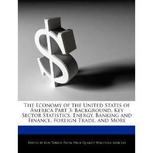  The Economy of the United States of America Part 3 