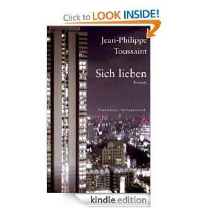 Sich lieben (German Edition) Jean Philippe Toussaint  