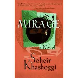  Mirage (Mass Market Paperback) Soheir Khashoggi (Author) Books