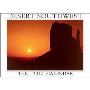  Desert Southwest 2012 Wall Calendar