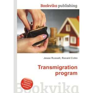 Transmigration program Ronald Cohn Jesse Russell  Books