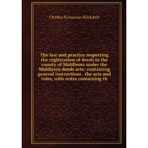 The law and practice respecting the registration of deeds in the 