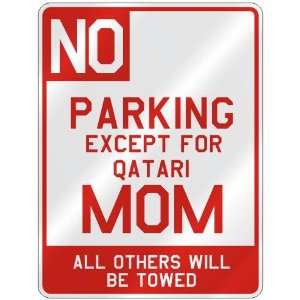   EXCEPT FOR QATARI MOM  PARKING SIGN COUNTRY QATAR