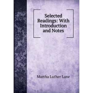 Selected Readings With Introduction and Notes Martha 