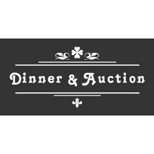  3x6 Vinyl Banner   Dinner And Auction 