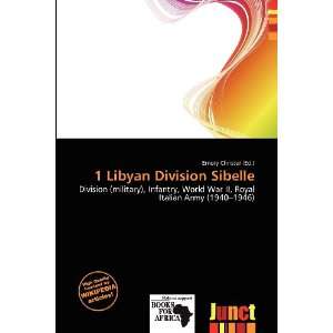  1 Libyan Division Sibelle (9786200745200) Emory Christer 