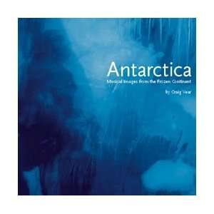  Antarctica Musical Images from the Frozen Continent