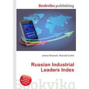  Russian Industrial Leaders Index Ronald Cohn Jesse 