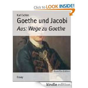 Goethe und Jacobi Aus Wege zu Goethe (German Edition) Karl Schön 