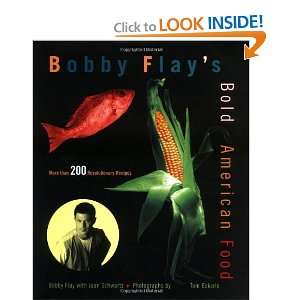  Bobby Flays Bold American Food [Hardcover] Bobby Flay 