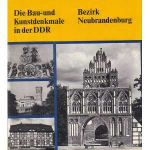  Die Bau Und Kunstdenkmale in Der Ddr. Bezirk 