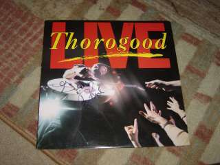 George Thorogood Signed Thorogood Live Album  