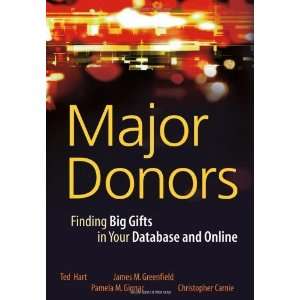   Big Gifts in Your Database and Online [Hardcover] Ted Hart Books