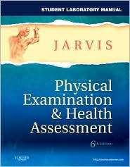 Student Laboratory Manual for Physical Examination & Health Assessment 