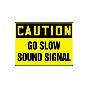  CAUTION GO SLOW SOUND SIGNAL 10 x 14 Adhesive Vinyl Sign 