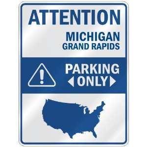 ATTENTION  GRAND RAPIDS PARKING ONLY  PARKING SIGN USA CITY MICHIGAN