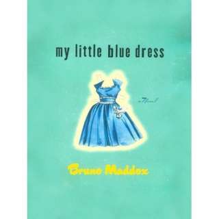 Image My Little Blue Dress Bruno Maddox