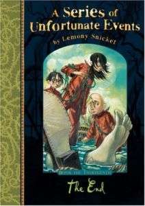 The End Book No 13 Lemony Snicket NEW HB  