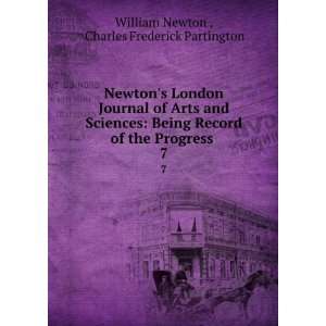  Newtons London Journal of Arts and Sciences Being Record 