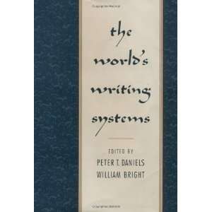  The Worlds Writing Systems 1St Edition( Hardcover ) by Daniels 