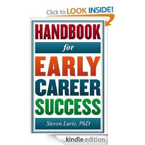   for Early Career Success Ph.D. Steven Lurie  Kindle Store