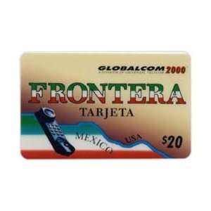   Phone Card $20. Frontera Tarjeta   Mexico Calling 