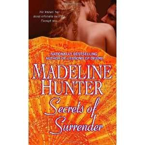   Secrets of Surrender [Mass Market Paperback]: Madeline Hunter: Books
