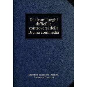   Divina commedia: Francesco Corazzini Salvatore Salomone  Marino: Books