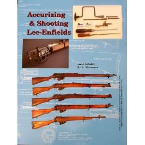  Book Accurizing & Shooting Lee Enfields 
