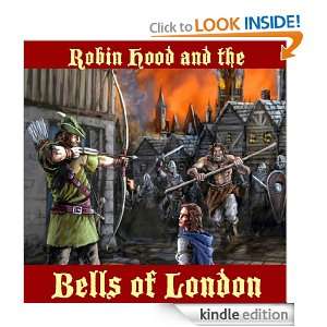 Robin Hood and the Bells of London (Clayton Emerys Tales of Robin 