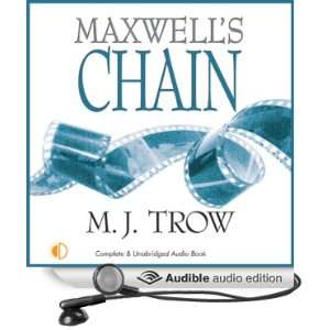  Maxwells Chain (Audible Audio Edition) M. J. Trow, Peter 