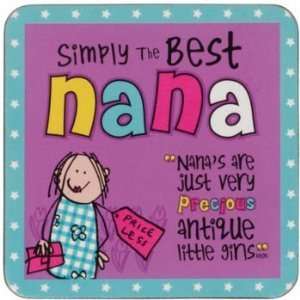 Simply The Best Nana Coaster 