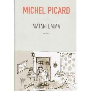  Matantemma: Michel Picard: Books
