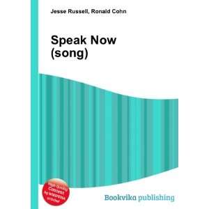 Speak Now (song) Ronald Cohn Jesse Russell  Books