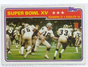 1981 SUPER BOWL XV 15 CARD #494 RAIDERS VS EAGLES 27 10  