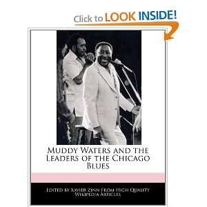  Muddy Waters and the Leaders of the Chicago Blues 