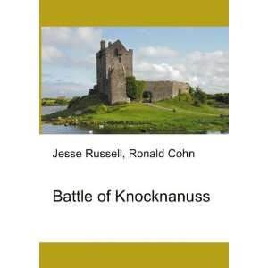 Battle of Knocknanuss Ronald Cohn Jesse Russell  Books