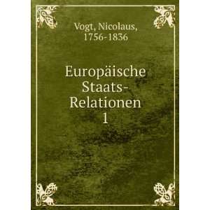   ¤ische Staats Relationen (German Edition) Nicolaus Vogt Books