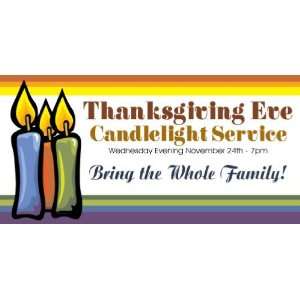   Vinyl Banner   Thanksgiving Eve Candlelight Service 