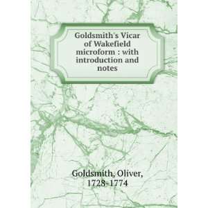    with introduction and notes Oliver, 1728 1774 Goldsmith Books