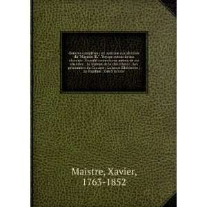   ; Le Papillon ; Ode Ã  la lune: Xavier, 1763 1852 Maistre: Books