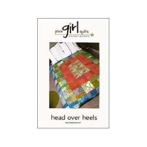 Pixie Girl Quilts Head Over Heels Pattern: Arts, Crafts 