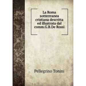   Critico Del Padre P.Tonini (Italian Edition) Pellegrino Tonini Books