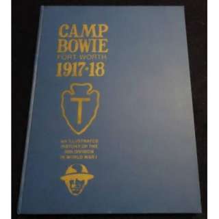 CAMP BOWIE FORT WORTH HISTORY   36TH DIVISION WWI   TEXAS PANTHER 