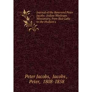   Lake to the Hudsons . Jacobs , Peter, 1808 1858 Peter Jacobs Books