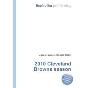  2010 Cleveland Browns season Ronald Cohn Jesse Russell 