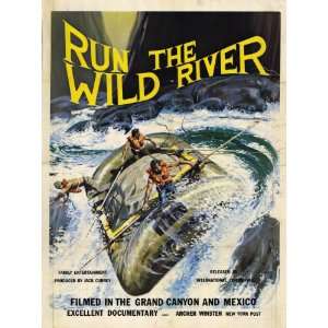  Run the Wild River Movie Poster (11 x 17 Inches   28cm x 