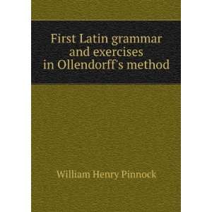   and exercises in Ollendorffs method: William Henry Pinnock: Books
