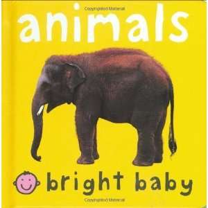  Bright Baby Animals [Board book]: Roger Priddy: Books